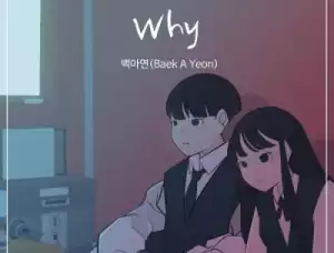 Baek A Yeon - Why